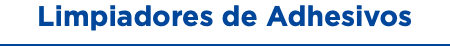 Limpiadores de Adhesivos